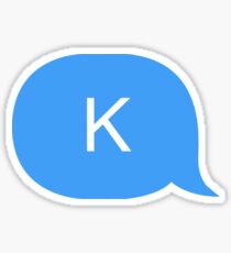 K Sticker