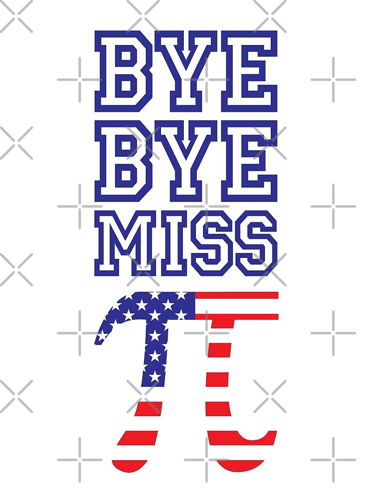 bye bye miss american pie t shirt