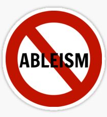 No Ableism Sticker
