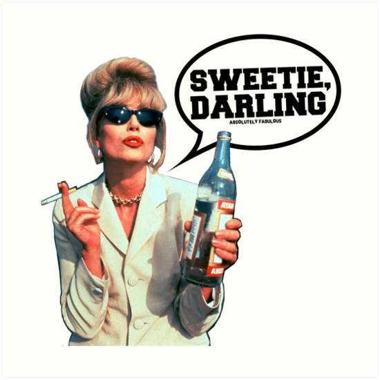 Absolutely Fabulous Sweetie Darling Patsy Art Print By Ieuanothomas22 Redbubble 2204