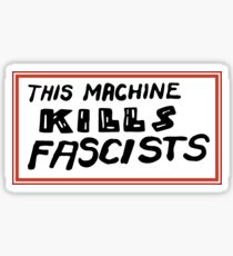 This Machine... Sticker