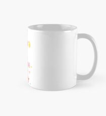 it's gonna be legen- wait for it dary! Classic Mug