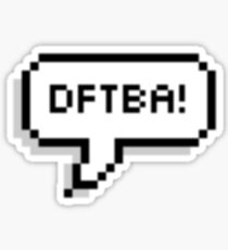 DFTBA Sticker