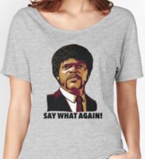 Pulp Fiction Say What Again Women's Relaxed Fit T-Shirt