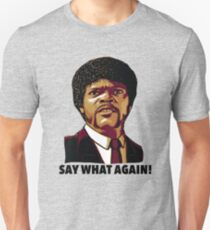 Pulp Fiction Say What Again Unisex T-Shirt