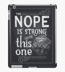 The NOPE is Strong with This One iPad Case/Skin