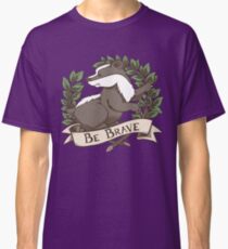 Be Brave Badger Crest Classic T-Shirt