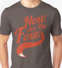 Now Are the Foxes - Classic Unisex T-Shirt