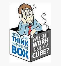 I work in a cube Photographic Print