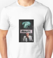 reality Unisex T-Shirt