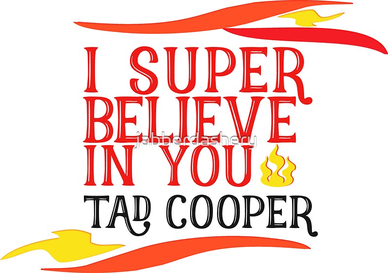 i believe in you tad cooper