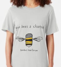 Give bees a chance! Slim Fit T-Shirt
