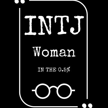 INTJ MBTI quote' Poster, picture, metal print, paint by CiniArt