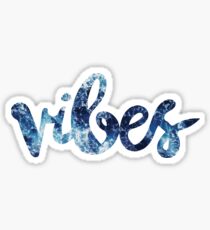 Vibes Sticker