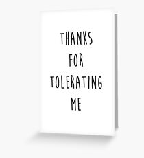Valentines Day - Tolerate Greeting Card