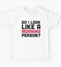 Morning Person Funny Quote Kids Tee