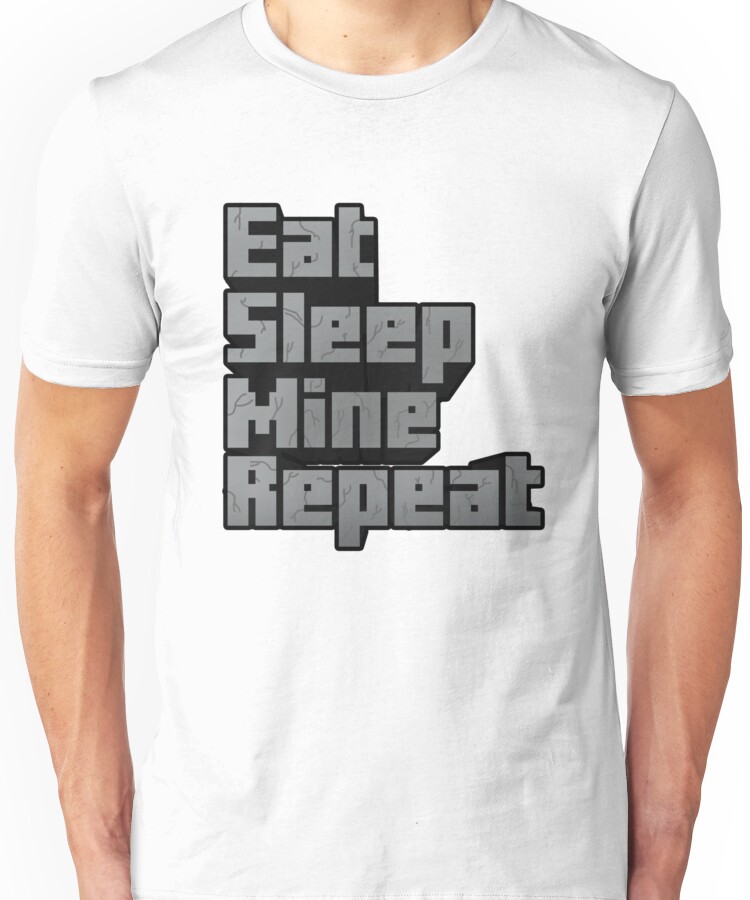 Minecraft t shirts - Eat Sleep Mine Repeat