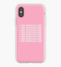 1-800 DONT CALL ME iPhone Case