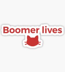 Boomer Lives! Sticker