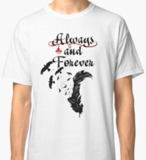 Klaus. Always and Forever. Classic T-Shirt