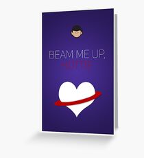 Beam Me Up Hottie - Star Trek Love Greeting Card