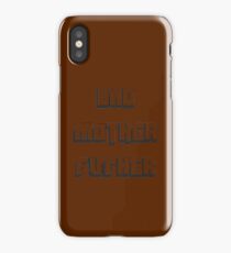 BAD MOTHER FUCKER 2 iPhone Case