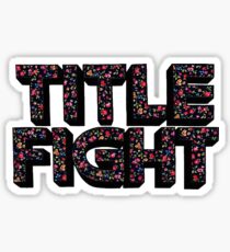 title fight Sticker