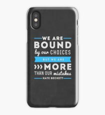 "We are bound by our choices, but we are more than our mistakes." - Kate Beckett iPhone Case