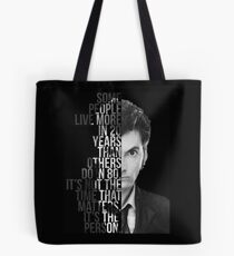 It's Not The Time That Matters It's The Person Tote Bag