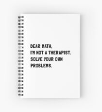 Dear Math Spiral Notebook