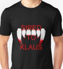 Sired to klaus Unisex T-Shirt