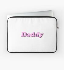 Daddy Laptop Sleeve