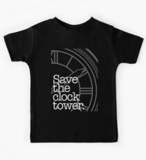 Save The Clock Tower. Kids Tee
