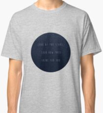 look at the stars Classic T-Shirt