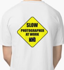 slow photographer Classic T-Shirt