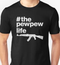 The Pew Pew Life, 2nd Amendment. Unisex T-Shirt