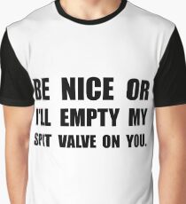 Empty My Spit Valve Graphic T-Shirt