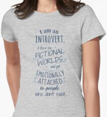 introvert, fictional worlds, fictional characters Women's Fitted T-Shirt