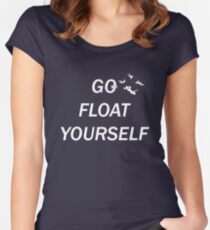Go Float Yourself Women's Fitted Scoop T-Shirt