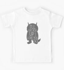 I'LL EAT YOU UP I LOVE YOU SO Kids Tee