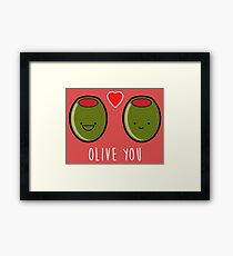 Olive You! Framed Print