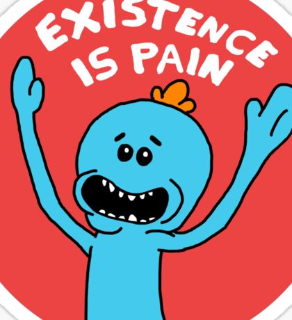 Existence Is Pain: Stickers | Redbubble