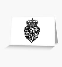 “To get what you want, you have to know exactly how much you are willing to give up. Greeting Card