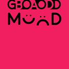 «GOOD MOOD or BAD MOOD» de alexMo