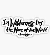 Wilderness Hope x John Muir Sticker