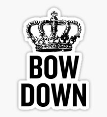 Bow Down Sticker