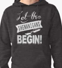 Saint Patricks Day Shenanigans Pullover Hoodie