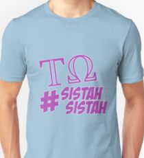 Sorority Sistah Sistah Unisex T-Shirt