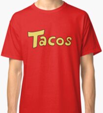 'Tacos' Shirt. Classic T-Shirt