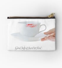Good Help Is Hard To Find. Studio Pouch
